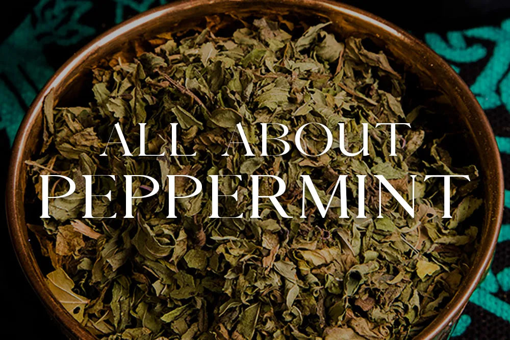 Peppermint: Magickal Properties & Uses