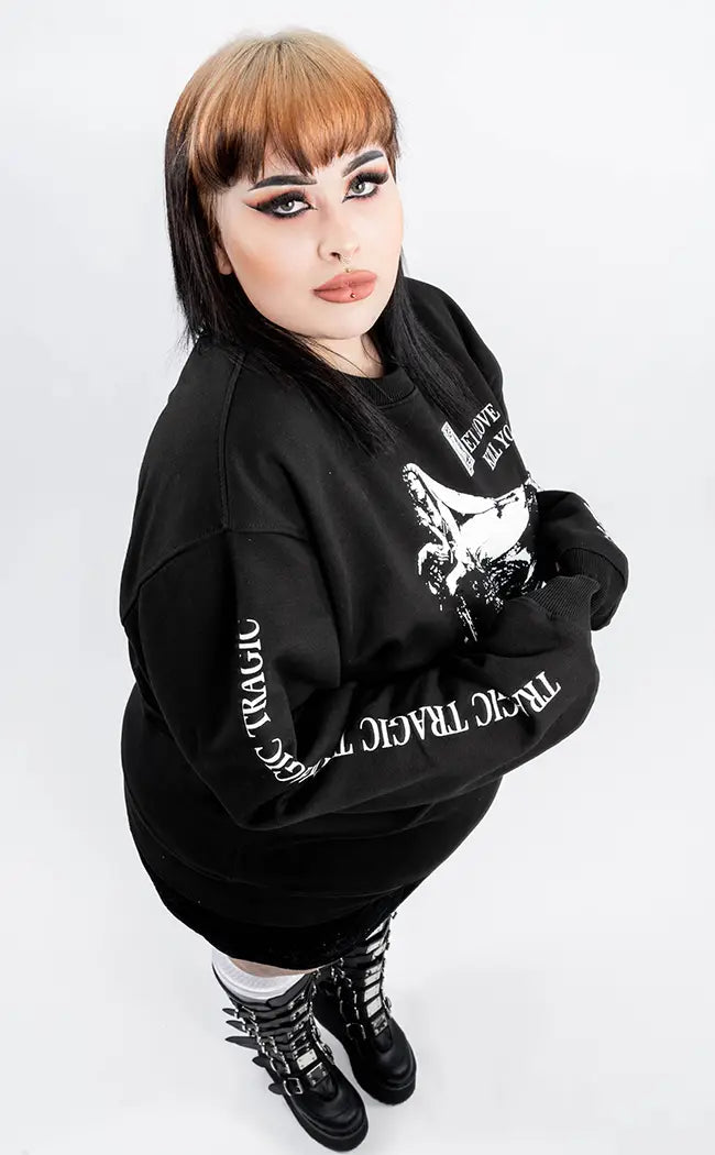 Let Love Kill You Sweatshirt | Plus Size-Tragic Beautiful-Tragic Beautiful