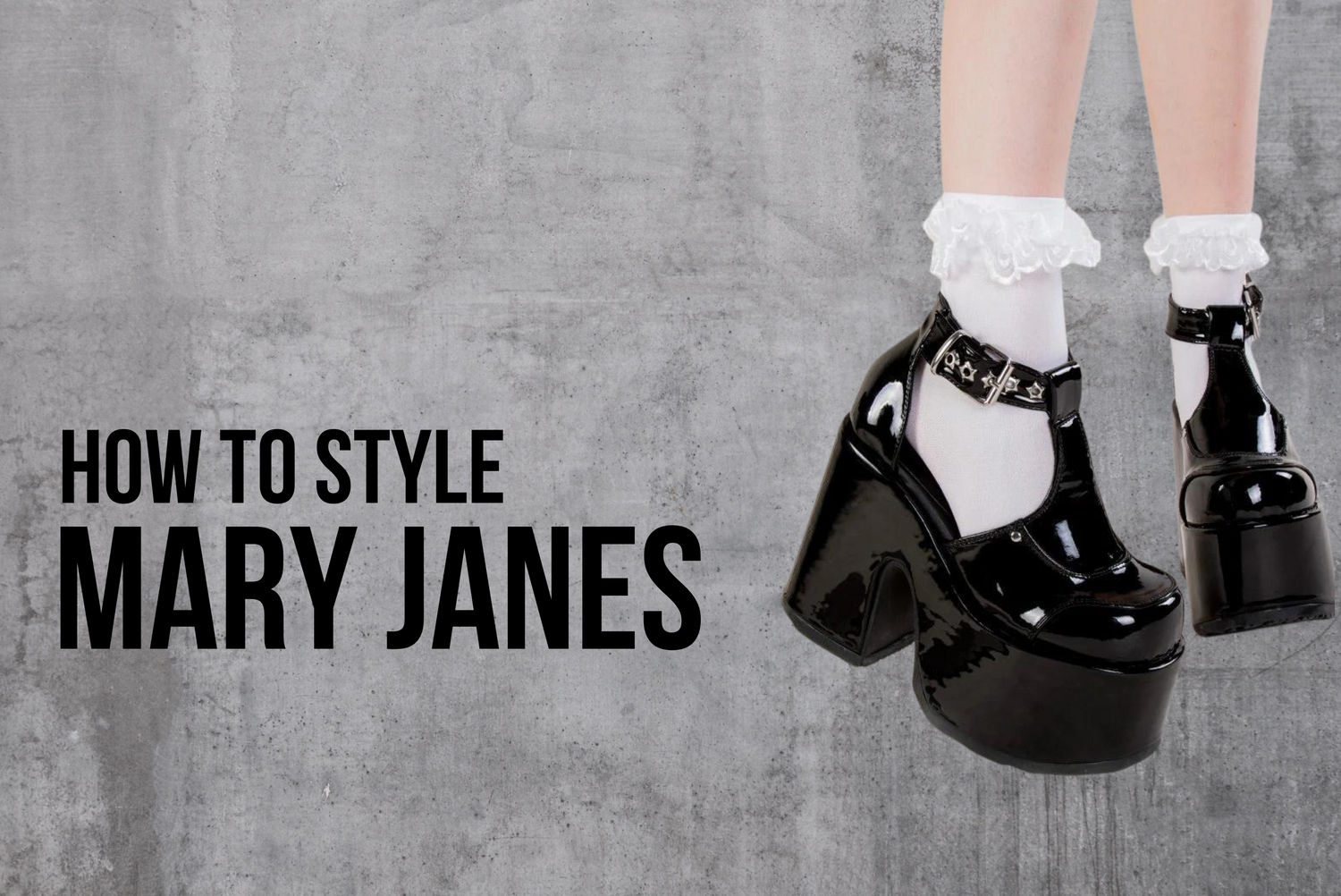 Hail Mary: How To Style Mary Janes