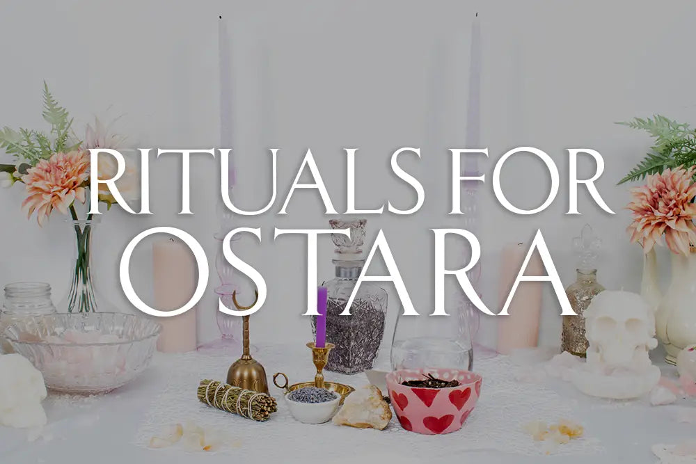 Rituals for Ostara