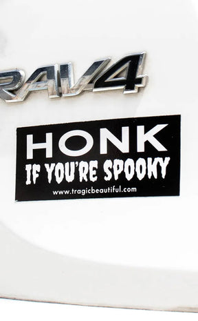 Honk If You're Spooky Bumper Sticker