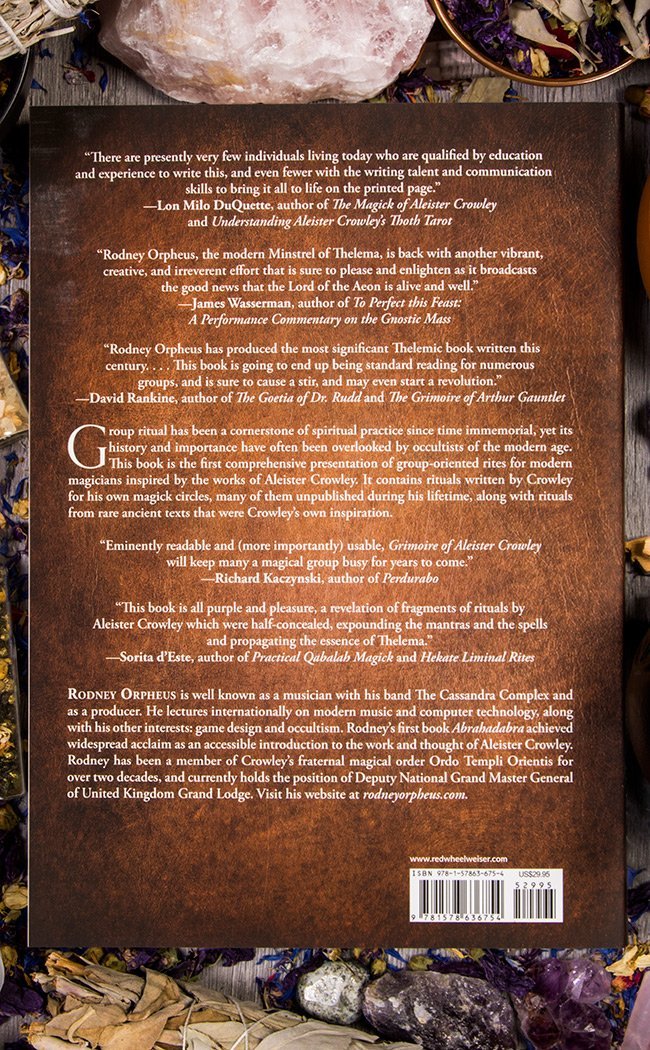 Grimoire of Aleister Crowley: Group Magick Rituals by Rodney Orpheus
