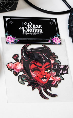 Dump Him Sticker-Rose Demon-Tragic Beautiful