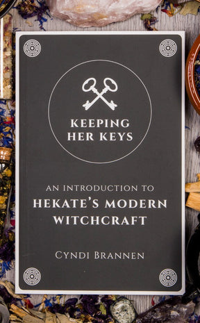Keeping Her Keys: An Introduction to Hekate's Modern Witchcraft-Occult Books-Tragic Beautiful