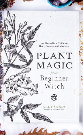 Plant Magic For The Beginner Witch-Occult Books-Tragic Beautiful