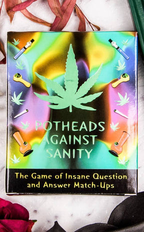 Potheads Against Sanity Card Game-420-Tragic Beautiful