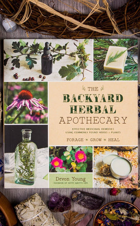 The Backyard Herbal Apothecary-Occult Books-Tragic Beautiful