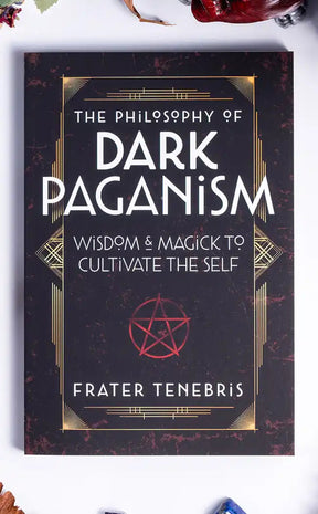 The Philosophy Of Dark Paganism-Occult Books-Tragic Beautiful